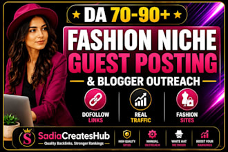 provide fashion niche guest posting and blogger outreach