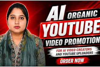 do organic ai youtube video promotion for channel growth worldwide