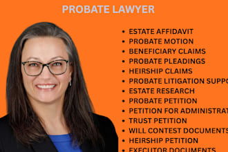 be your lawyer for probate, estate administration, trusts, and inheritance