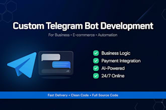 develop a custom telegram bot for your business
