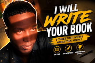 write engaging   e book  ,short stories, or motivational book