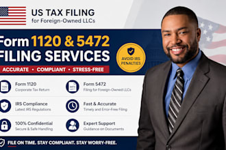 prepare and file form 1120 and 5472 for foreign owned US llc