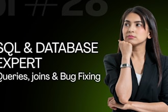 do write expert sql queries, database design and mysql bug fixing