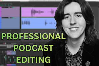 professionally edit your podcast episodes to be published