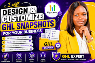 design and customize ghl snapshots for your business