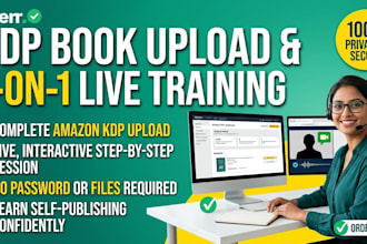 upload your book to amazon KDP and provide KDP training