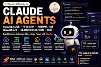 claude ai agents claude code web app automation claude API claude higgsfield crm