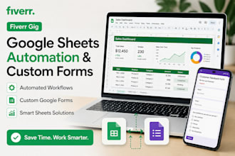 create custom google sheets automation, forms and dashboards