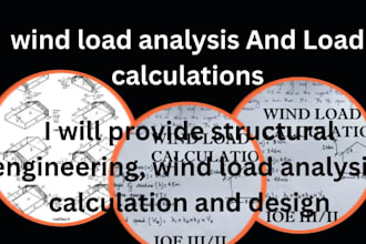 provide structural engineering, wind load analysis, calculation and design