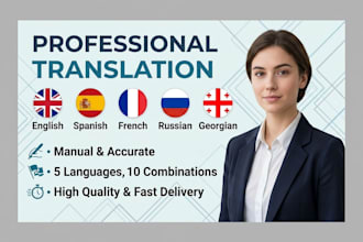 do professional translation between english spanish french russian georgian