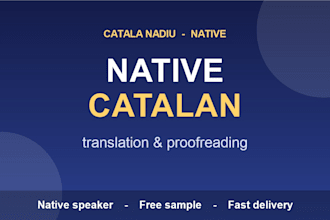 translate spanish or english into native catalan and proofread