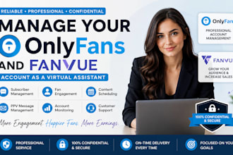 manage your onlyfans and fanvue account as a virtual assistant