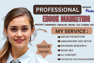 do ebook promotion, book marketing using amazon kdp ads, fb ads to convert sales