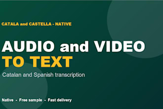 transcribe your catalan or spanish audio and video into text