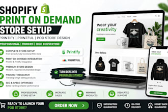 shopify print on demand store setup printify printful pod store design ecommerce