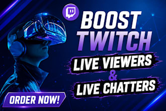 boost twitch live viewers, twitch viewers, and twitch channel promotion