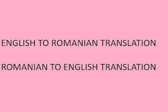 professionally translate and proofread english to romanian and vice versa