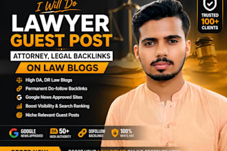 do lawyer guest post, attorney, legal backlinks on law blogs