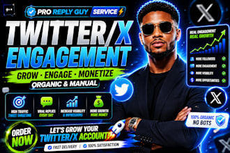 reply guy for twitter x promotion feed and organic growth, to monetization