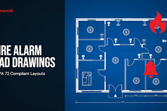 provide fire alarm engineering support and autocad system layout drawings