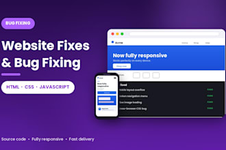 fix bugs and make your website responsive