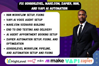 fix gohighlevel, make com, zapier, n8n automation and vapi ai voice agent