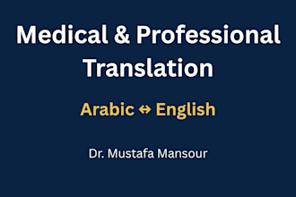 translate arabic and english medical, legal, and business documents