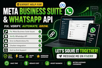 fix meta business manager, whatsapps API, meta verification API