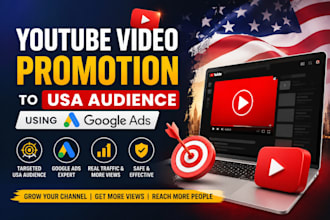 promote youtube video to a USA audience using google ads USA you tube promotion