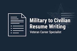 write a military to civilian resume for veterans
