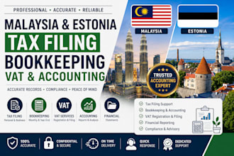 provide malaysia and estonia tax filing bookkeeping vat and accounting services