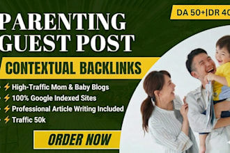 publish da 50 parenting guest post on mom, kids, baby blogs
