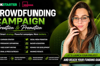 create and promote kickstarter and indiegogo crowdfunding campaign