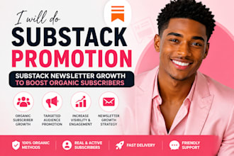 do substack promotion substack newsletter growth to boost organic subscribers