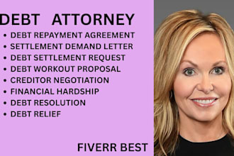 be your debt lawyer for debt settlement, debt relief, and debt resolution