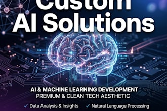build custom ai and machine learning solutions