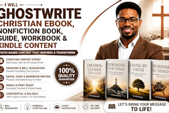 ghostwrite christian ebook, nonfiction book, guide, workbook and kindle content