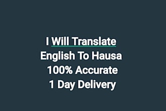 translate english to hausa accurately in 12 hours