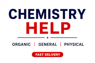 assist you organic, general and physical chemistry