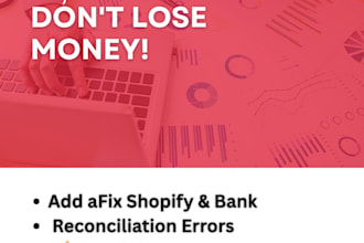 reconcile messy shopify sales and bank deposits in 24h