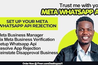 fix meta business verification, setup whatsapp api, and resolve app rejection