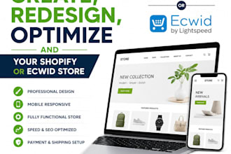 design, redesign and optimize your shopify or ecwid store