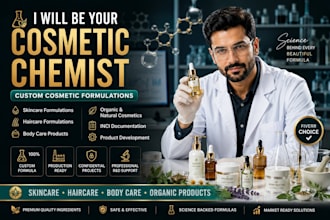 be your cosmetic chemist and do cosmetic formulations
