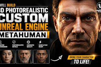 build 3d photorealistic custom unreal engine metahuman