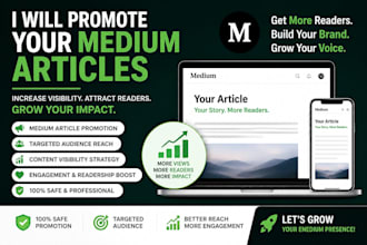 professionally promote your medium articles for maximum visibility
