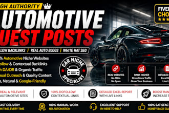 provide high quality dofollow automotive contextual backlinks and car guest post