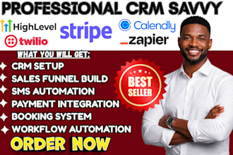 build gohighlevel crm systems twilio sms automation stripe zapier workflows