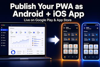 publish your pwa as a native android and ios app on play store, app store