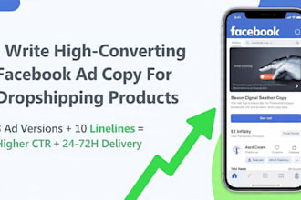 write high converting facebook ad copy for dropshipping products
