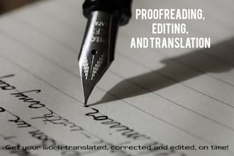 proofread, edit, and translate your work in 3 languages